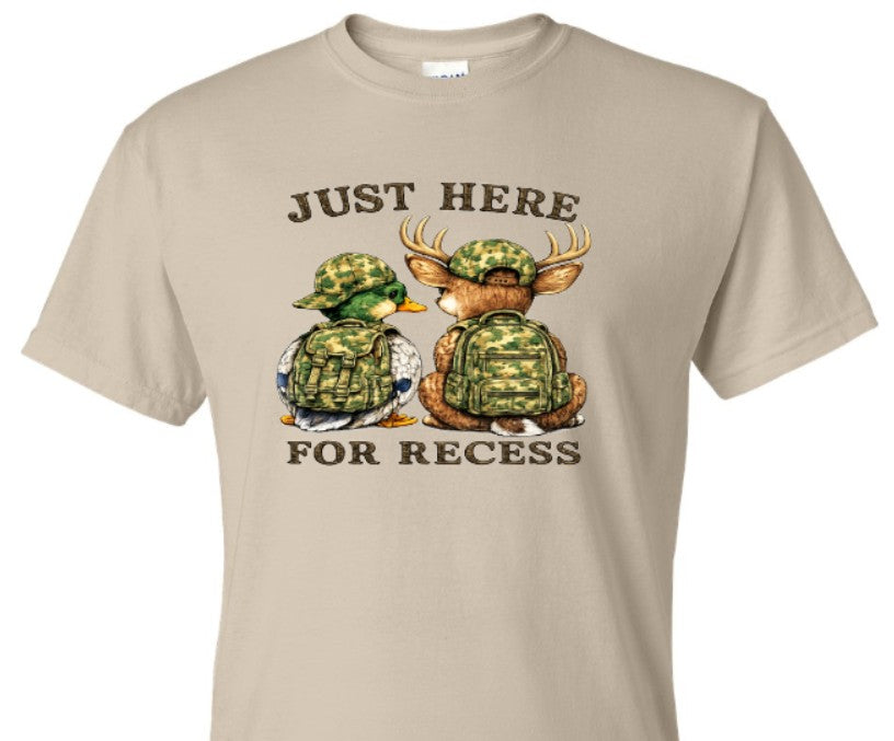I'm just here for recess t shirt