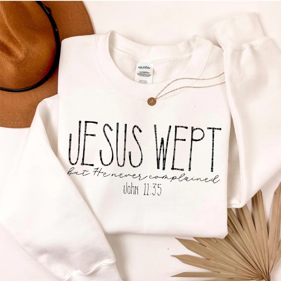 Jesus wept Sweatshirt ORDER ENDS 9/27
