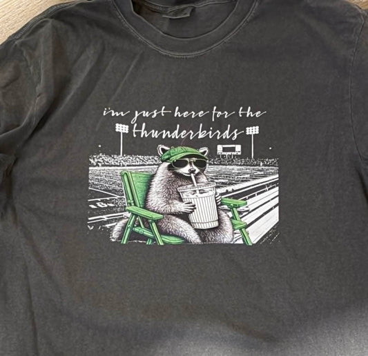 im just here for the thunderbirds racoon  T-Shirt