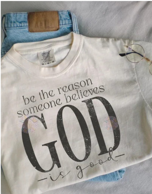 Be the reason T-Shirt ORDER ENDS 9/27